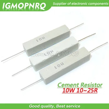 10шт 10 Вт 10 15 20 25 Ом Цементный резистор сопротивления 10R 15R 20R 25R IGMOPNRQ